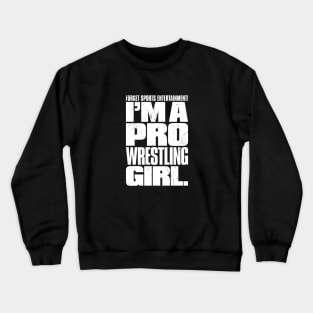 Pro Wrestling Girl Crewneck Sweatshirt